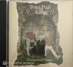 Peter Paul & Mary Flowers And Stones CD