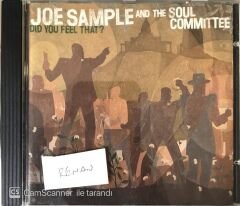 Joe Sample And The Soul Committee - Did You Feel That ? CD