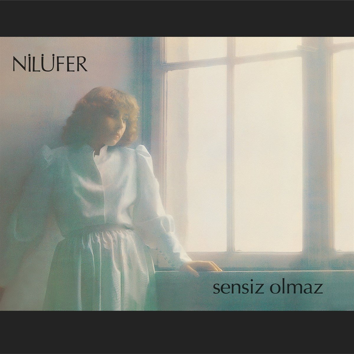 Nilüfer Sensiz Olmaz LP