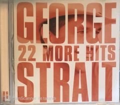 George Straits -  22 More Hits CD