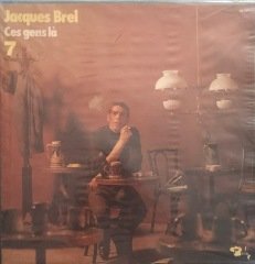 Jacques Brel Ces Gens La 7 LP