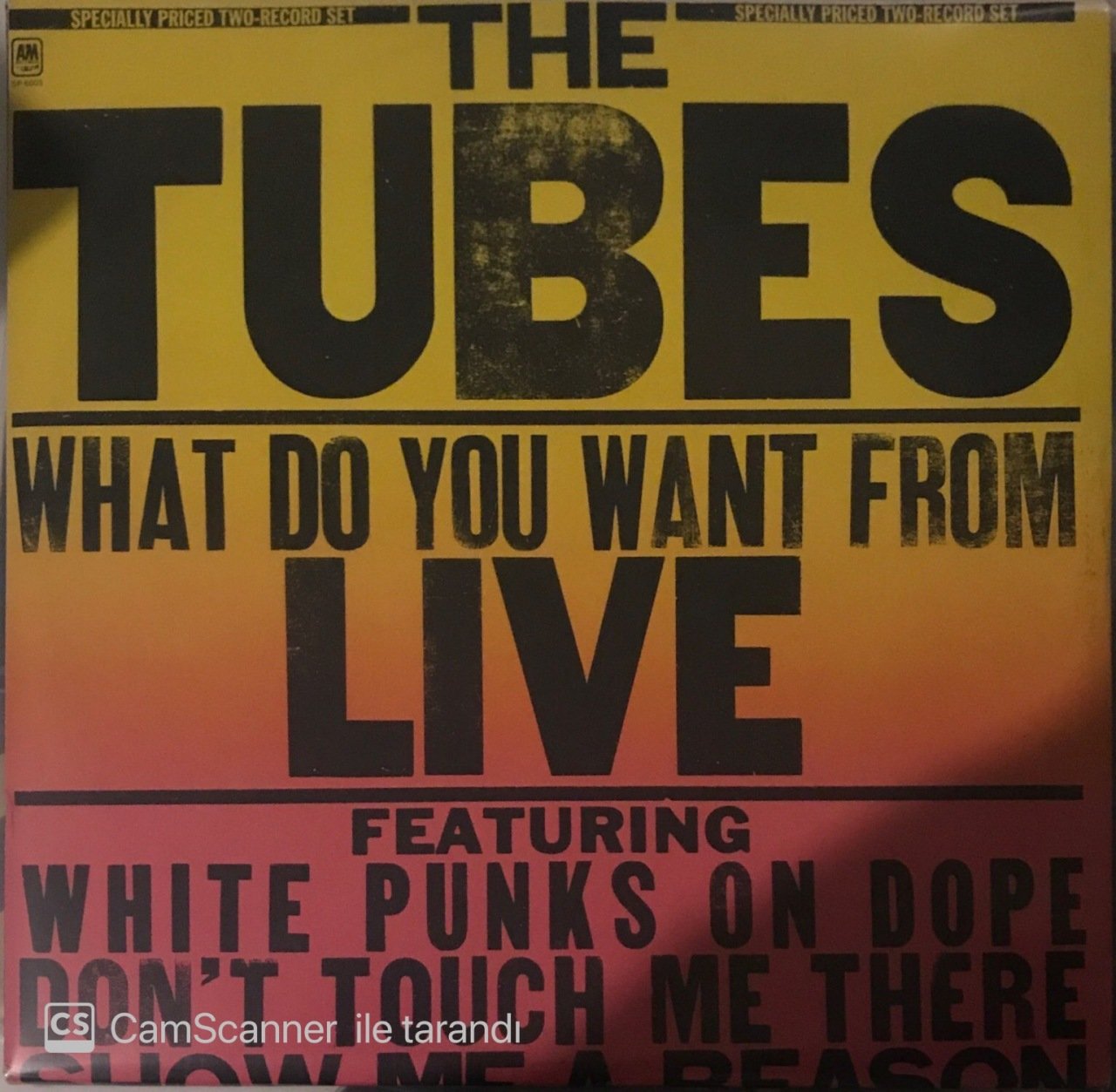 The Tubes What Do You Want From Live Double LP