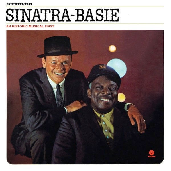 Sinatra - Basie– Sinatra - Basie: An Historic Musical First LP