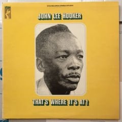 John Lee Hooker – That's Where It's At LP