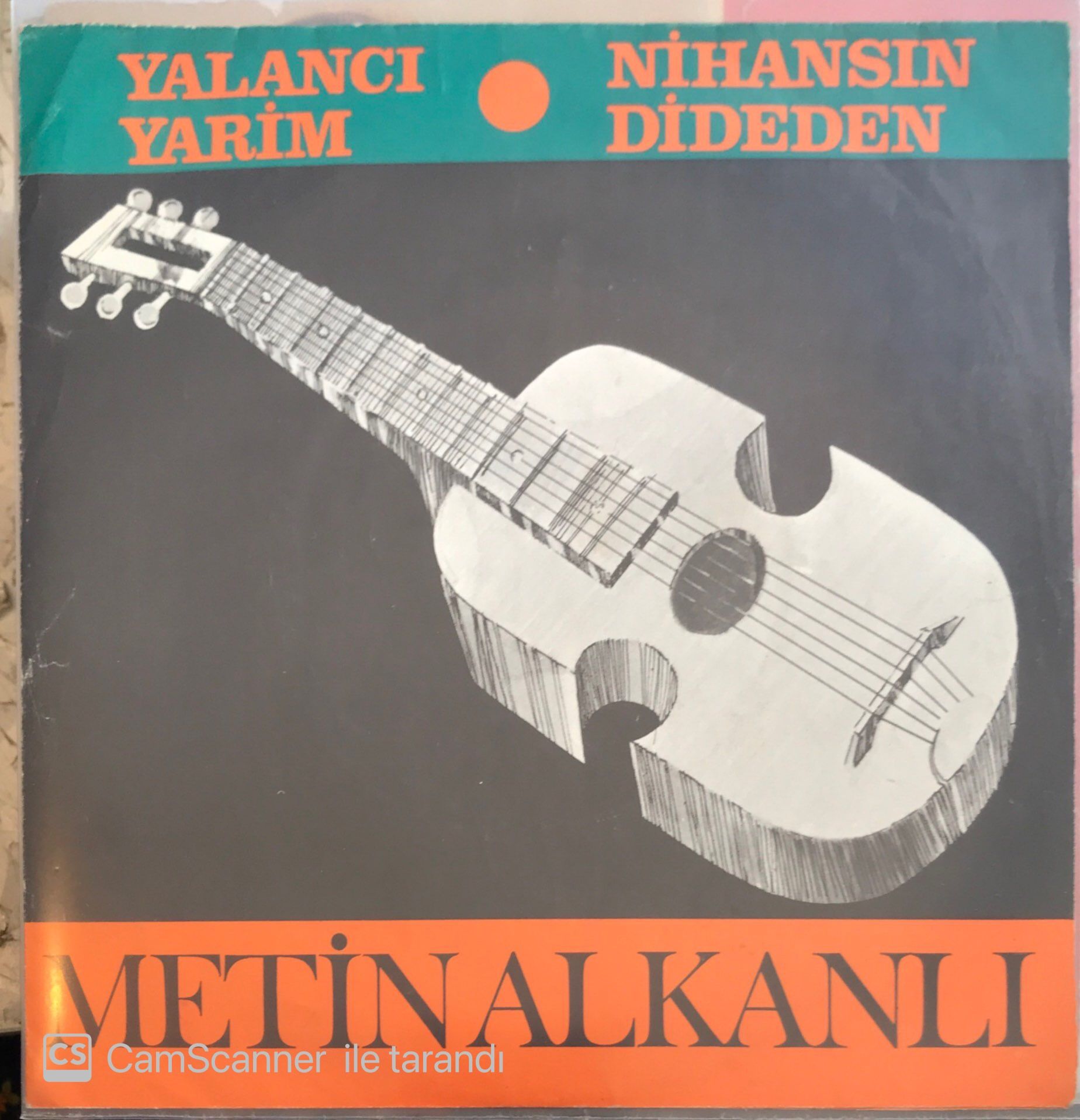 Metin Alkanlı Ve Orkestrası - Yalancı Yarim 45lik