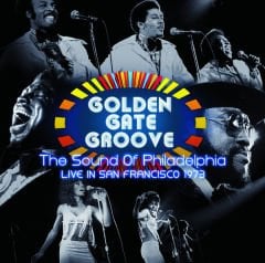 Various – Golden Gate Groove (The Sound Of Philadelphia Live in San Francisco 1973) Double LP