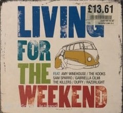 Living For The Weekend CD