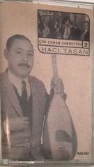 Hacı Taşan Çok Zaman Sabrettim KASET