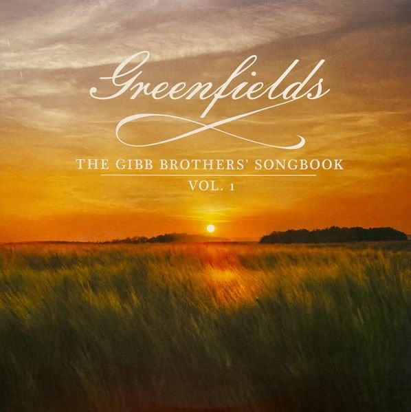 Greenfields: The Gibb Brothers' Songbook Vol. 1 Double LP