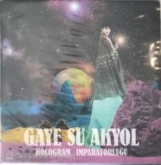 Gaye Su Akyol Hologram İmparatorluğu LP