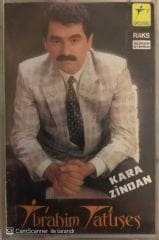 İbrahim Tatlıses - Kara Zindan KASET