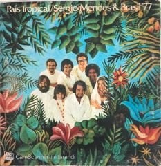 Sergio Mendes & Brasil '77 - Pais Tropical LP