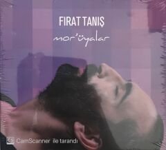 Fırat Tanış - Mor'üyalar CD