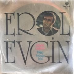 Erol Evgin - Söyle Canım 45lik