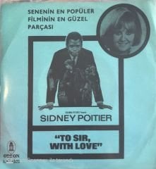 Sidney Poitier - To Sır, With Love 45lik