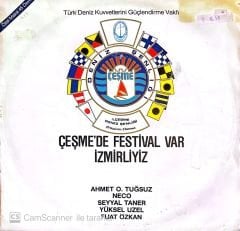 1. Çeşme Deniz Şenliği Çeşme'de Festival Var İzmirliyiz LP