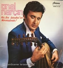 Ünal Narçın - Kız Sen İstanbul'un Neresindensin LP