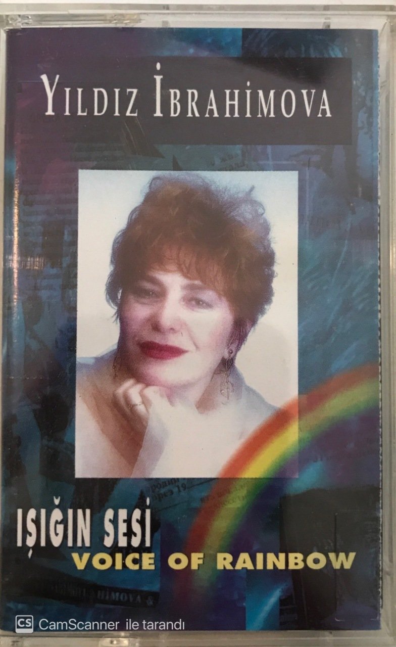 Yıldız İbrahimova Işığın Sesi Voice Of Rainbow KASET