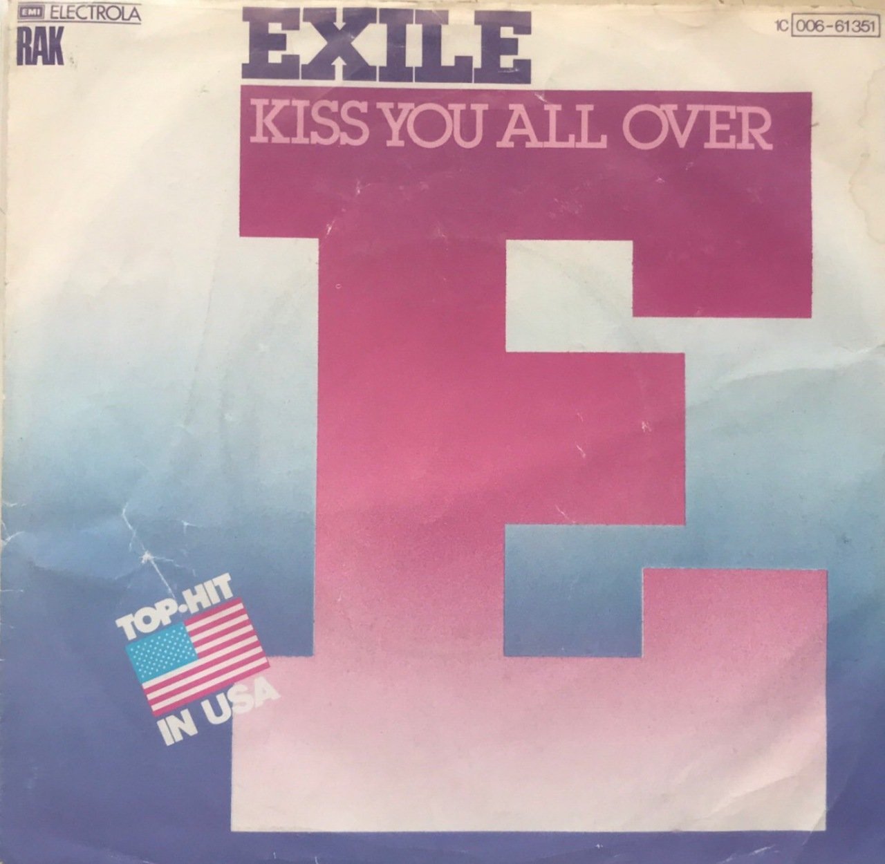 Exile Kiss You All Over 45lik