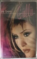 Güllü - Ve Ben.. KASET