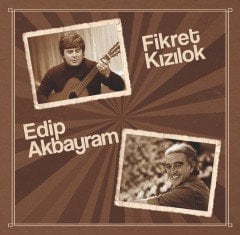 Fikret Kızılok & Edip Akbayram LP