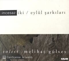 İncesaz İki / Eylül Şarkıları CD