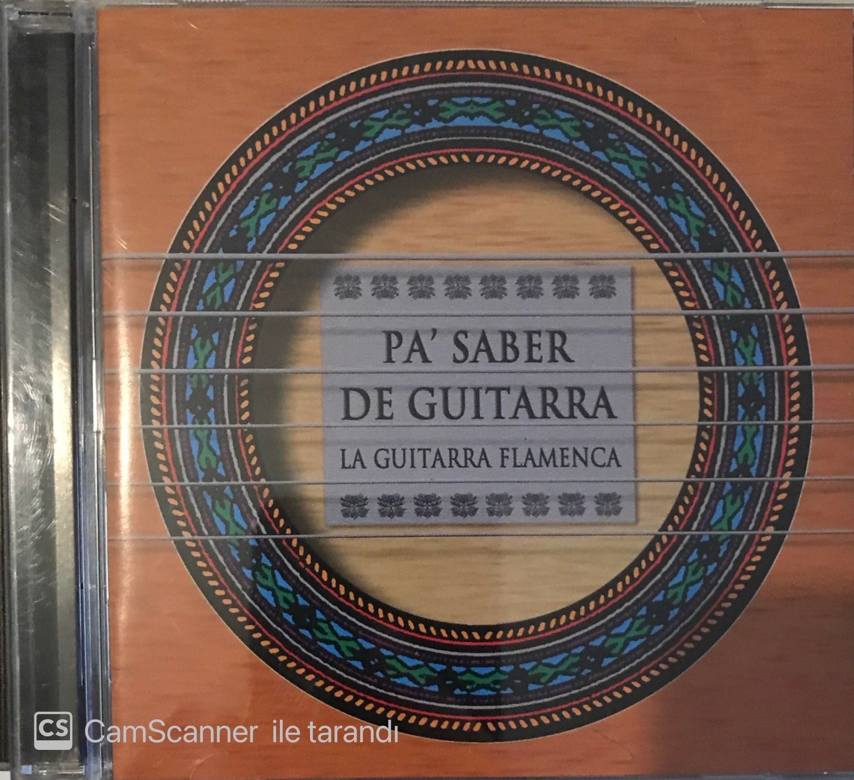 Pa' Saber De Guitarra La Guitarra Flamenca CD