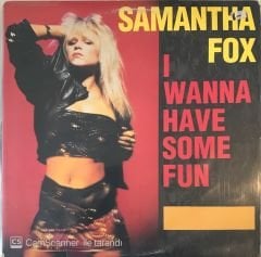 Samantha Fox I Wanna Have Some Fun MAXİ