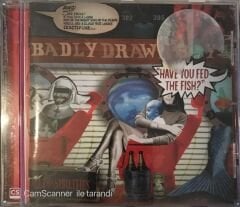 Badly Drawn Boy - Have You Fed The Fish? CD