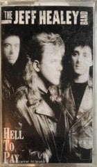 The Jeff Healey Band Hell To Pay KASET