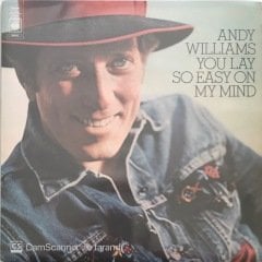 Andy Willams You Lay So Easy On My Mind LP