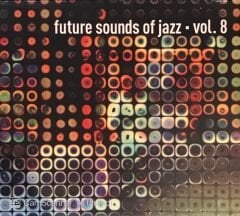 Future Sounds Of Jazz  - Vol 8  CD