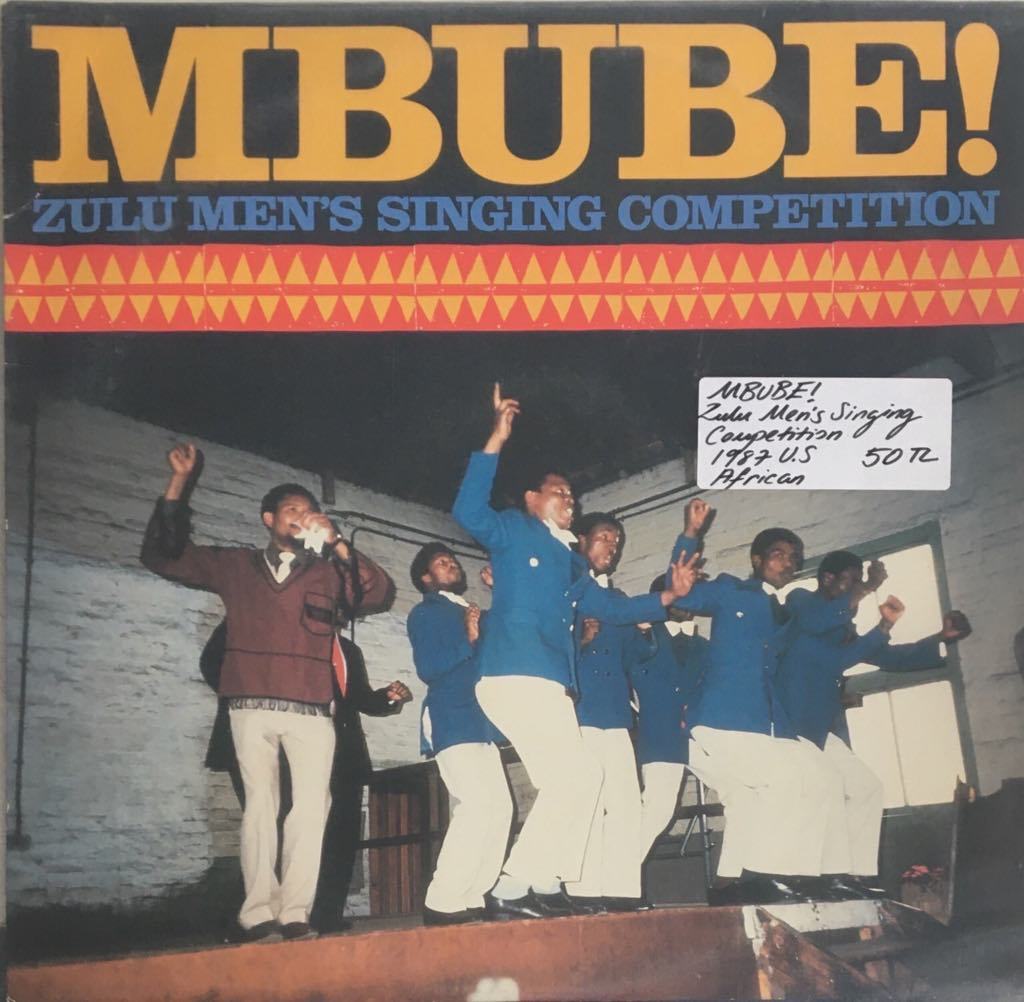 Mbube! Zulu Men's Singin Competition LP