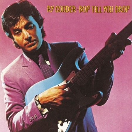 Ry Cooder - Bop Till You Drop LP