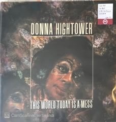 Donna Hightower This World Today Is A Mess LP