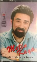 Metin Kaya - Nerde Trak Orda Bırak KASET