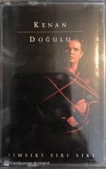 Kenan Doğulu - Sımsıkı Sıkı Sıkı KASET