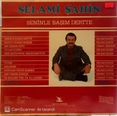 Selami Şahin - Seninle Başım Dertte LP