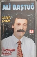 Ali Baştuğ - Garip Anam KASET