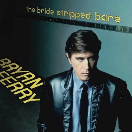 Bryan Ferry - The Bride Stripped Bare LP