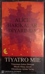 Alice Harikalar Diyarında - Tiyatro Mie KASET