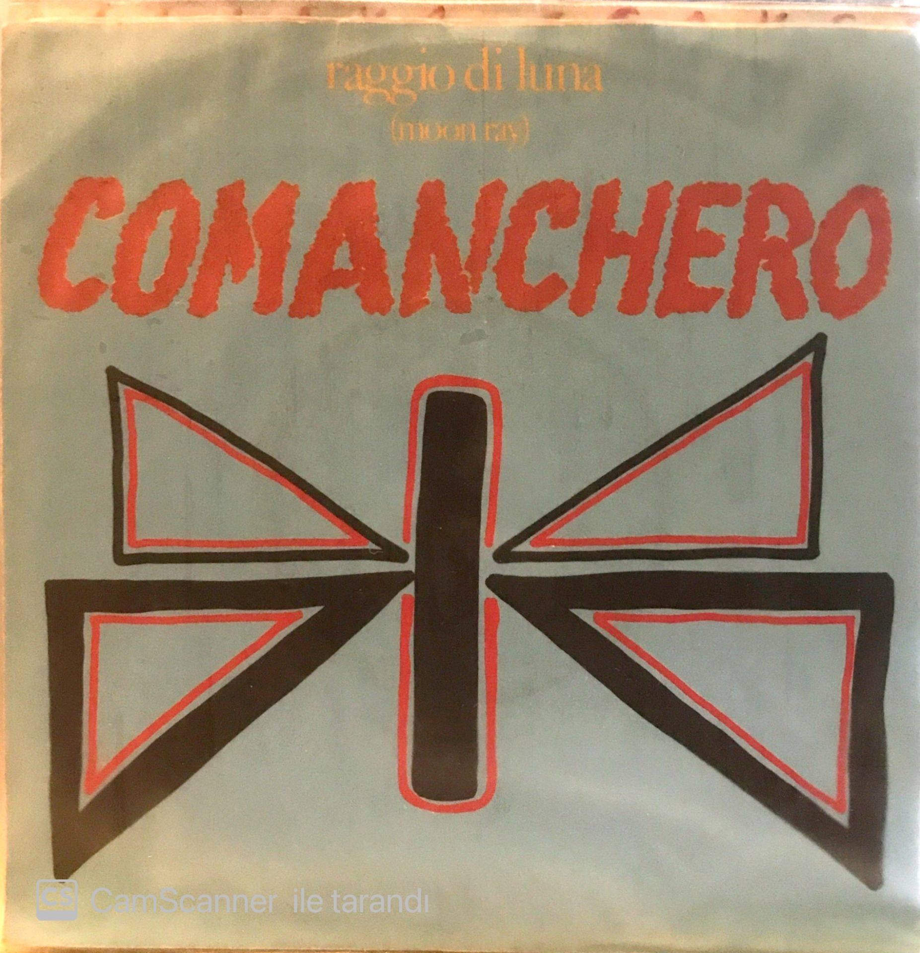 Raggio Di Luna - Comanchero 45lik