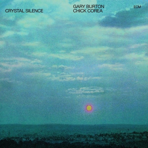 Gary Burton / Chick Corea – Crystal Silence LP