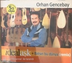 Orhan Gencebay İdeal Aşk+Batsın Bu Dünya(Remix) CD