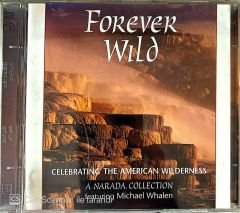 Forever Wild - Celebrating The American Wilderness CD