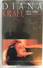 Diana Krall - Only Trust Your Heart KASET