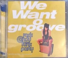 We Want Groove - Rock Candy Funk Party CD + DVD