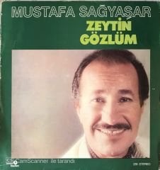 Mustafa Sağyaşar Zeytin Gözlüm LP