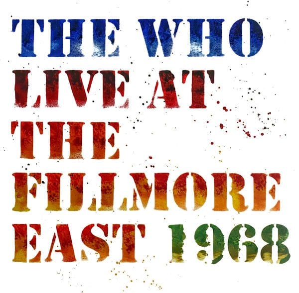 The Who – Live At The Fillmore East 1968 3 LP