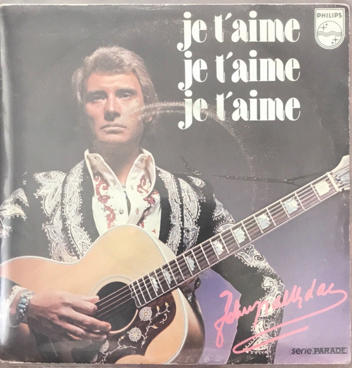 Johnny Hallyday Je T'aime Je T'aime Je T'aime 45lik